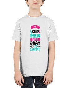 Keep Calm And Okay Not That Calm Style Style 1021# - nurse - Youth Tee Unisex