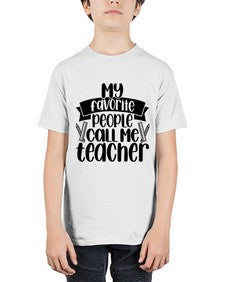 My Favorite People Call Me Style 1105# - teacher - Youth Tee Unisex