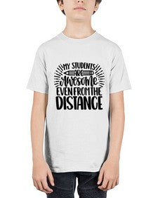 My Students Are Awesome Style 1112# - teacher - Youth Tee Unisex