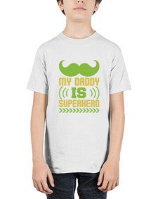 My daddy is superhero 193# - cartoon super hero - Youth Tee Unisex