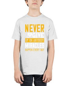 Never give up on anybody Miracles happen every day Style 309# - nurse - Youth Tee Unisex