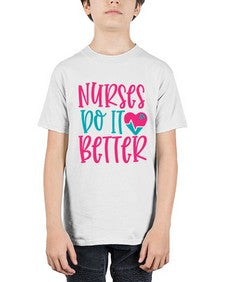 Nurses Do It Better Style 1241# - nurse - Youth Tee Unisex