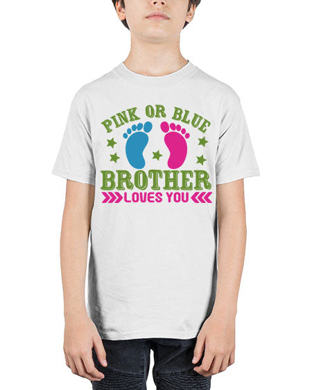 Pink or Blue Brother Loves You Style 184# - baby - Youth Tee Unisex