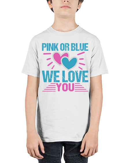 Pink or Blue we love you Style 189# - baby - Youth Tee Unisex