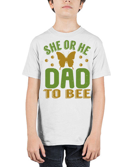 She or He Dad to bee Style 205# - baby - Youth Tee Unisex
