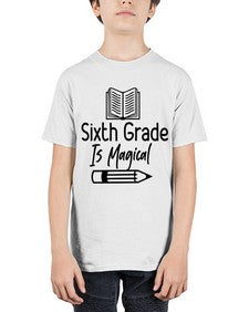 Sixth Grade Is Magical 880# - sixth grade - Youth Tee Unisex