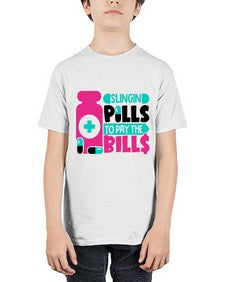 Slingin Pills To Pay The Bills Style Style 1405# - nurse - Youth Tee Unisex