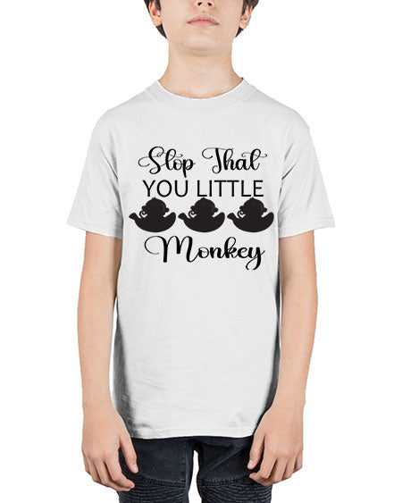 Stop that you little monkey  - monkey - Youth Tee Unisex