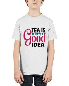 Tea Is Always A Good Idea 1613# - tea - Youth Tee Unisex