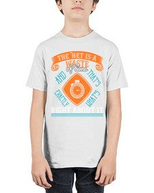 The Net is a waste of time and thats exactly whats right about it 56# - internet - Youth Tee Unisex
