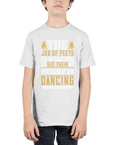 The job of feets is walking but their hobby is dancing 193# - dance2 - Youth Tee Unisex