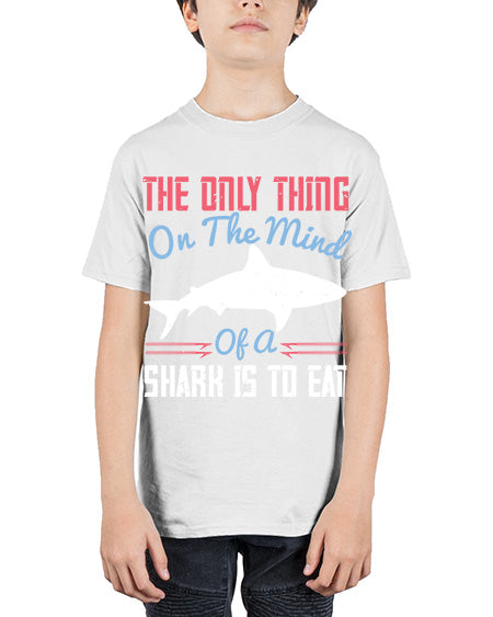 The only thing on the mind of a shark is to eat Style 18# - shark-fish - Youth Tee Unisex