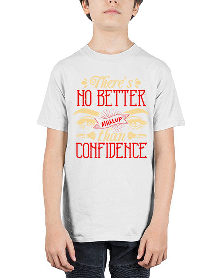 There’s no better makeup than confidence Style 177# - beauty - fashion - Youth Tee Unisex