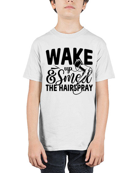 Wake Up Smell The Hairspray 1601# - hairdresser - Youth Tee Unisex