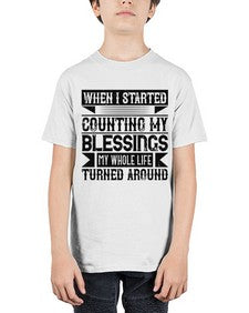 When I started counting my blessings my whole life turned around Style 9# - volunteer - Youth Tee Unisex