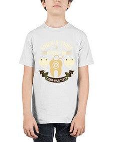 When a thif kisses you count your teeth Style 471# - dentist - Youth Tee Unisex
