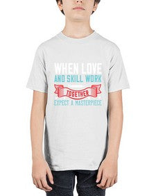 When love and skill work together expect a masterpiece Style 1630# - nurse - Youth Tee Unisex