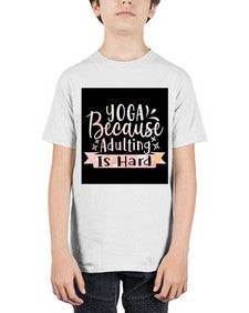 Yoga Because Adulting Is Hard  613# - yoga - Youth Tee Unisex