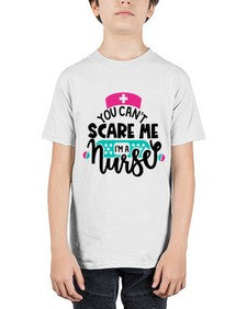 You Cant Scare Me Im A Nurse Style Style 1679# - nurse - Youth Tee Unisex