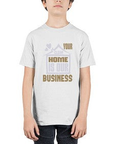 Your clean home is our Business Style 491# - cleaner - Youth Tee Unisex