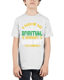 a man of my spiritual intensity does not eat corpsess 7# - vegan - Youth Tee Unisex