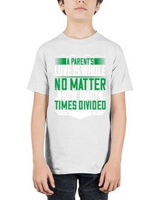 a parents love is whole no matter how many times divided 29# - parents day - Youth Tee Unisex