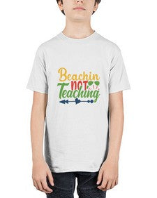 beachin not teaching Style 64# - teacher - Youth Tee Unisex