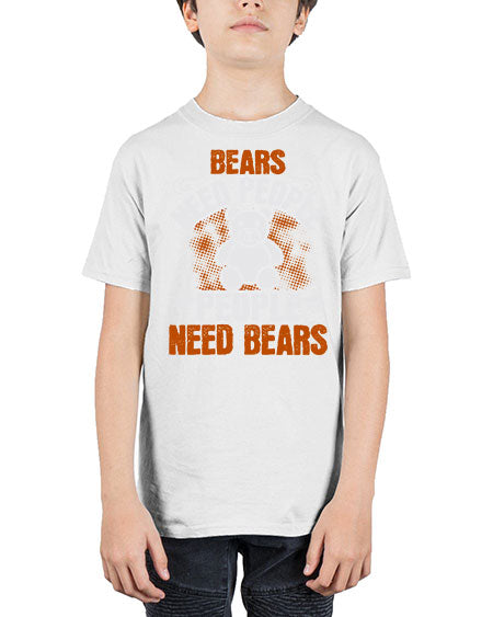 bears need people people need bears 59# - bears - animals - Youth Tee Unisex