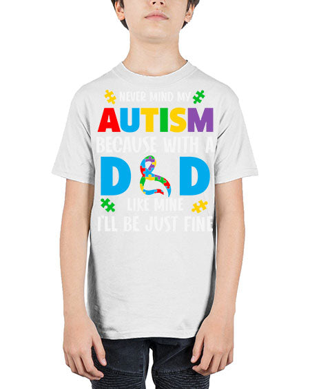 dad autism never mind my 75# - autism - Youth Tee Unisex