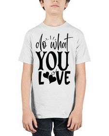 do what you love Style 126# - motivation - Youth Tee Unisex