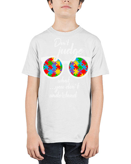 dont judge what you dont 79# - autism - Youth Tee Unisex
