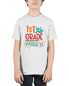 first grade nailed it 152# - first grade - Youth Tee Unisex