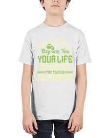first your parents they give you your life but then they try to give you their life 197# - parents day - Youth Tee Unisex