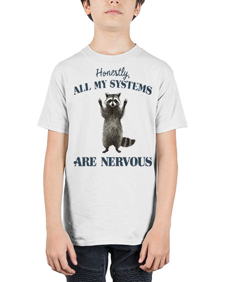honestly all my systems are nervous 19# - raccoon - Youth Tee Unisex