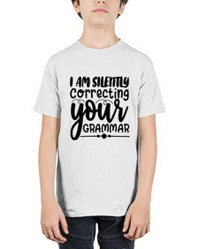 i am silently correcting your grammar 29# - sarcastic - Youth Tee Unisex