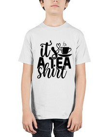 its a tea shirt 1220# - tea - Youth Tee Unisex