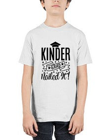 kinder grad nailed it 410# - prek headstart - Youth Tee Unisex