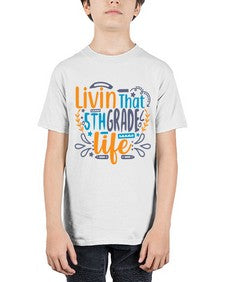 livin that fifth garde life 493# - fifth grade - Youth Tee Unisex