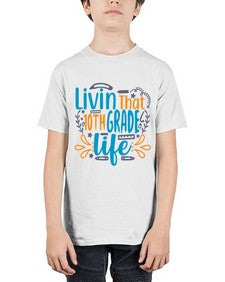 livin that tenth garde life 506# - tenth grade - Youth Tee Unisex