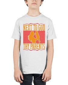 next to god thy parents 485# - parents day - Youth Tee Unisex