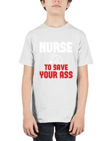 nurse to save your ass Style 1204# - nurse - Youth Tee Unisex
