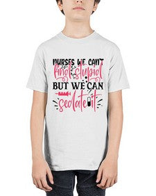 nurses we cant find stupid but we can sedate it Style Style 1255# - nurse - Youth Tee Unisex