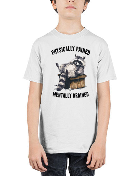 physically pained mentally drained 35# - raccoon - Youth Tee Unisex