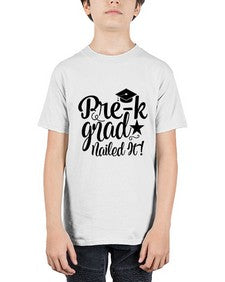 pre k grad nailed it 653# - prek headstart - Youth Tee Unisex