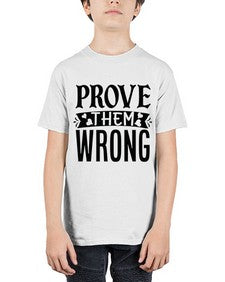 prove them wrong Style 79# - motivation - Youth Tee Unisex