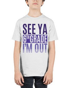 see ya sixth grade im out 844# - sixth grade - Youth Tee Unisex