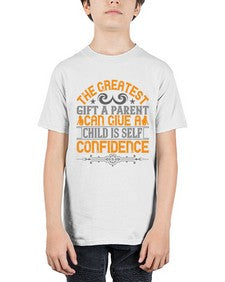 the greatest gift a parent can give a child is selfconfidence 589# - parents day - Youth Tee Unisex