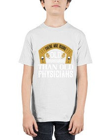there are more old drunkards than old physicians 421# - drinking - Youth Tee Unisex