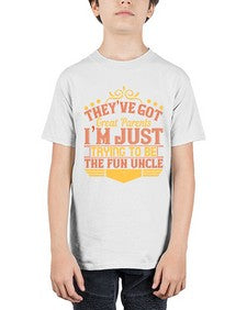 theyve got great parents im just trying to be the fun uncle 619# - parents day - Youth Tee Unisex