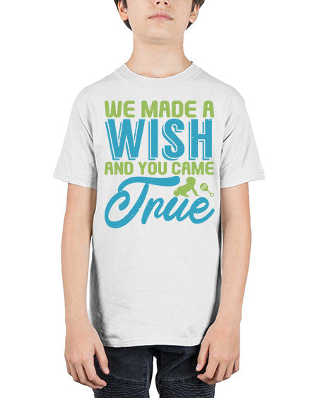 we made a wish and you can true Style 234# - baby - Youth Tee Unisex
